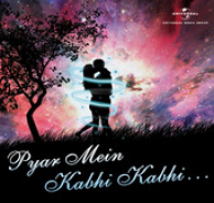 pyar main kabhi kabhi
